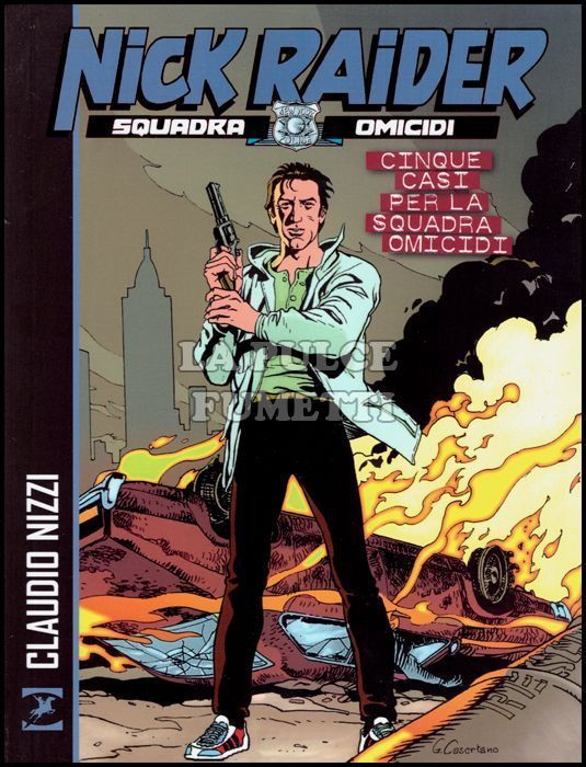 NICK RAIDER: CINQUE CASI PER LA SQUADRA OMICIDI - BROSSURATO